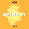 Sot - Bark It (feat. Kargz, O7AY, Krizzo Bandz, Sil3nt Huslt3 & YMulla)