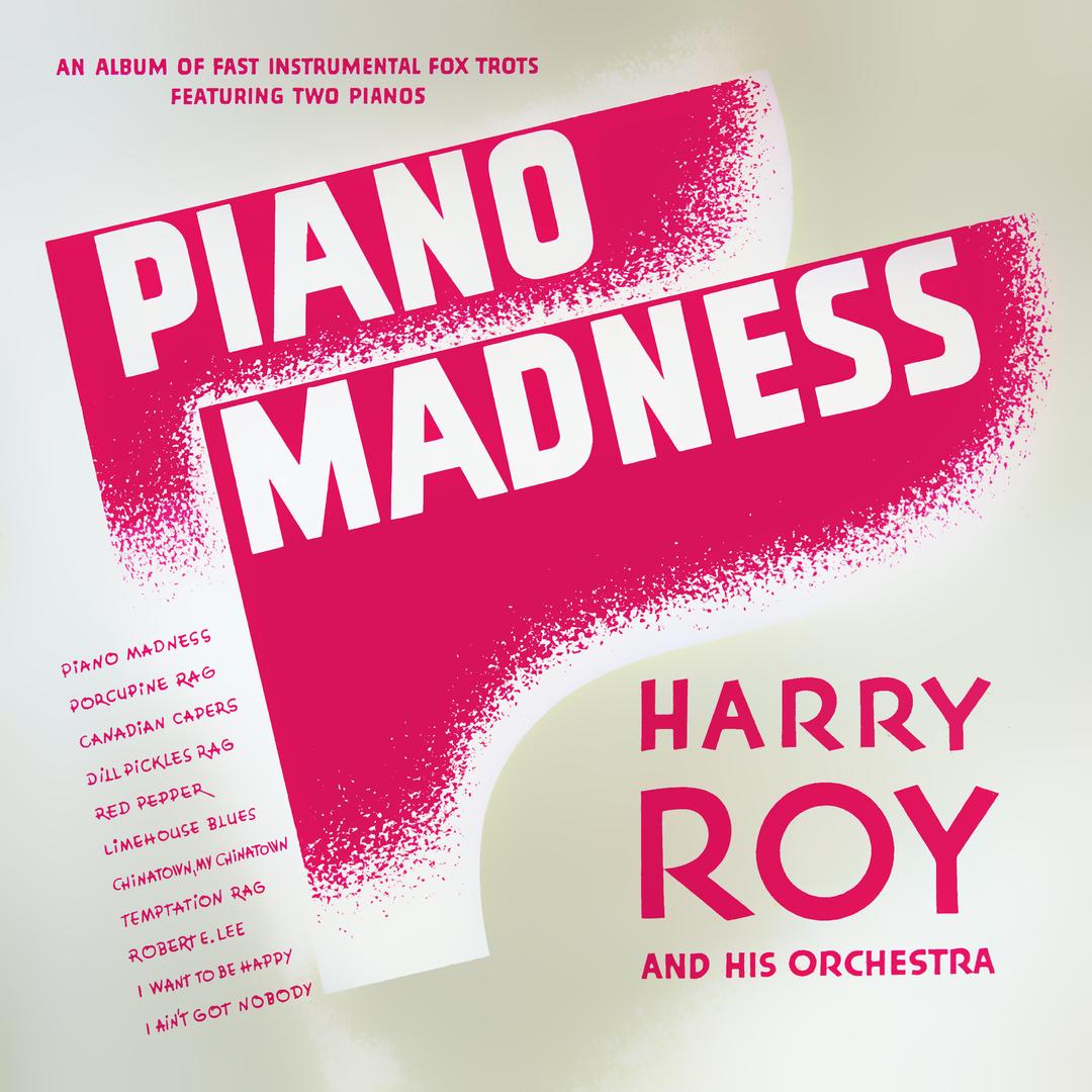 Piano Madness. Fast Instrumentals Fox Trots Featuring Two Pianos