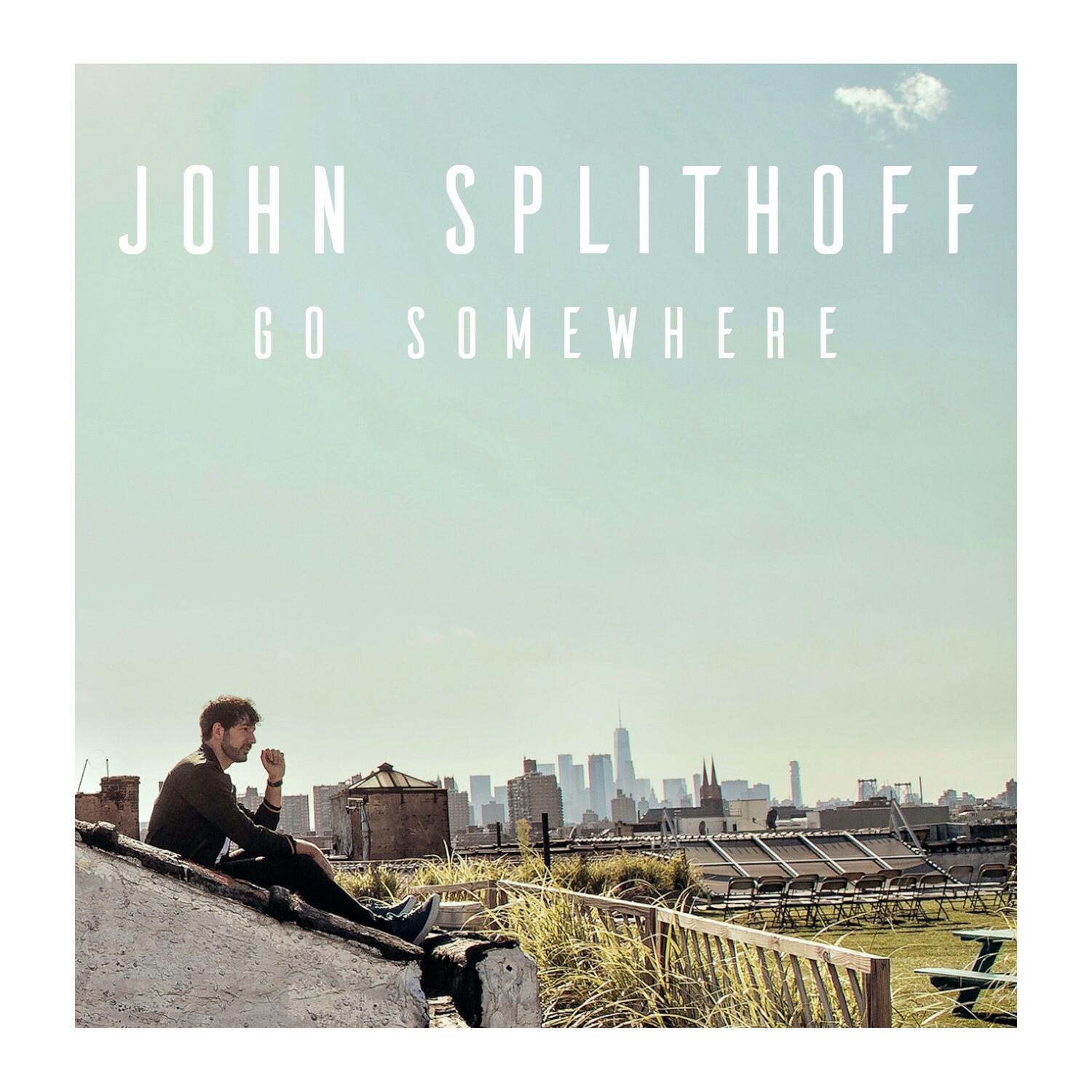 John Splithoff - Go Somewhere