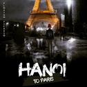 Hanoi To Paris专辑
