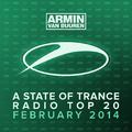 A State Of Trance Radio Top 20 - February 2014 (Including Classic Bonus Track)