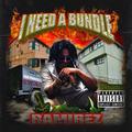 I Need A Bundle (Prod.By Yung Milkcrate)