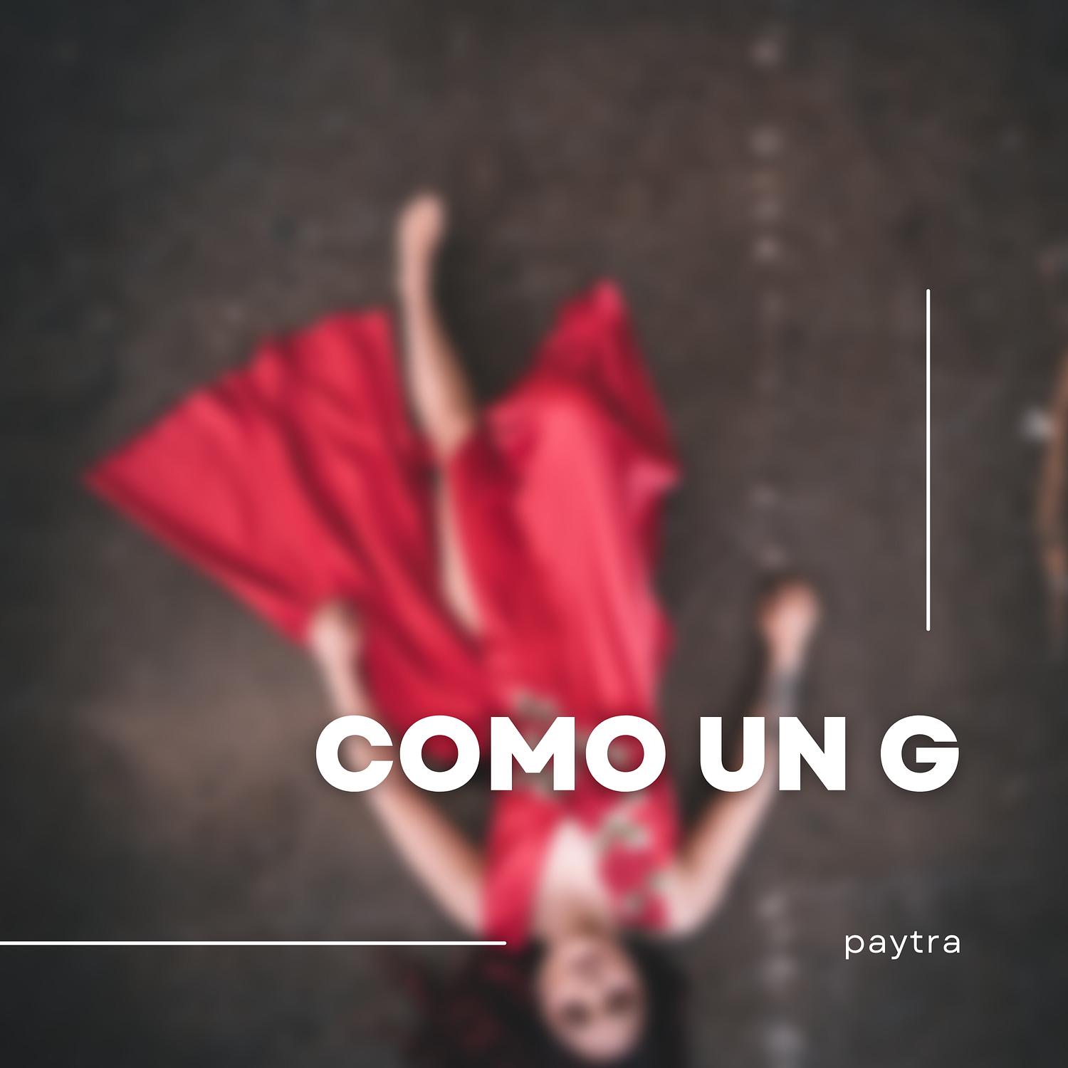 Como Un G