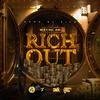 Fully 8 Recordz - Rich Out (feat. Wayne 4m)