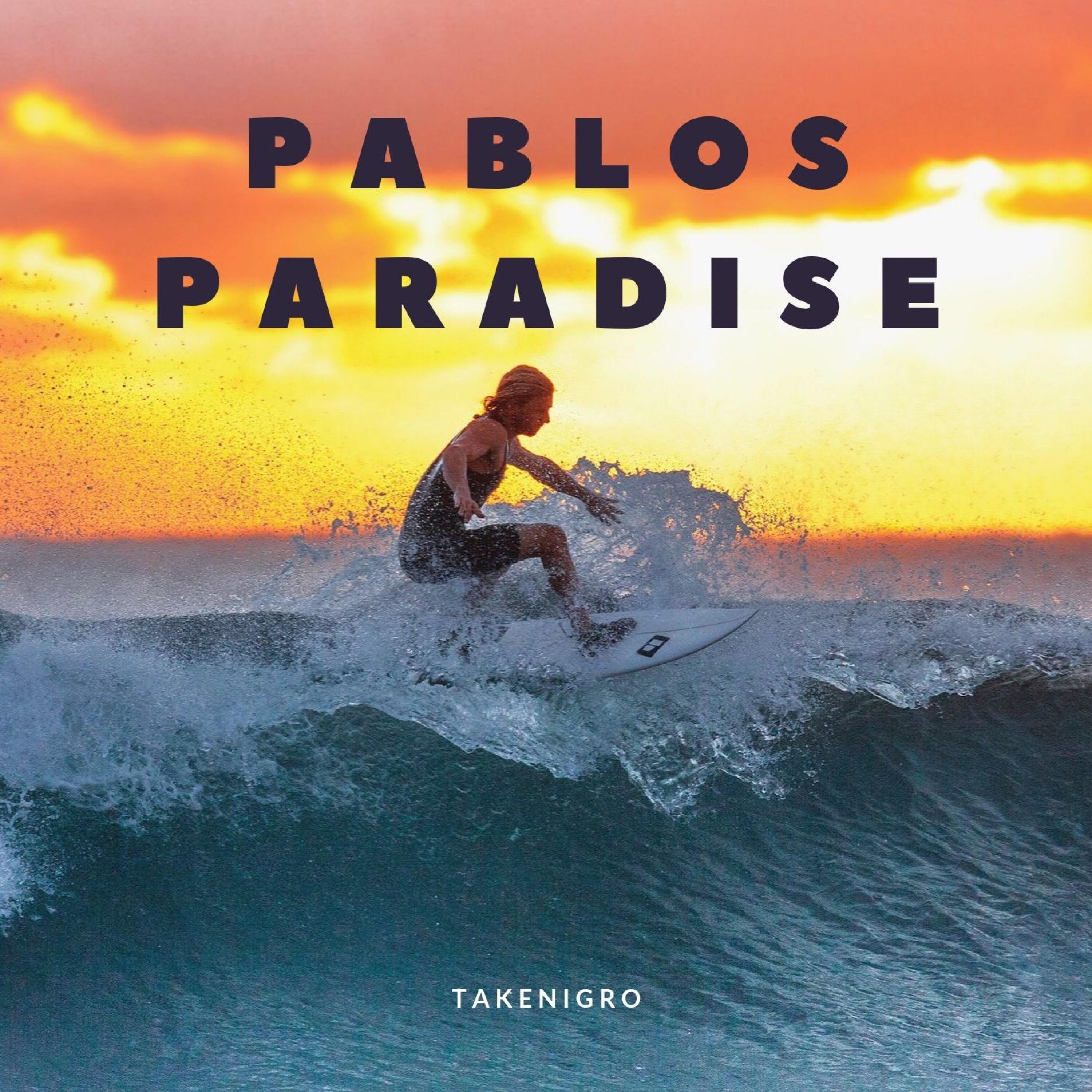 Pablos Paradise