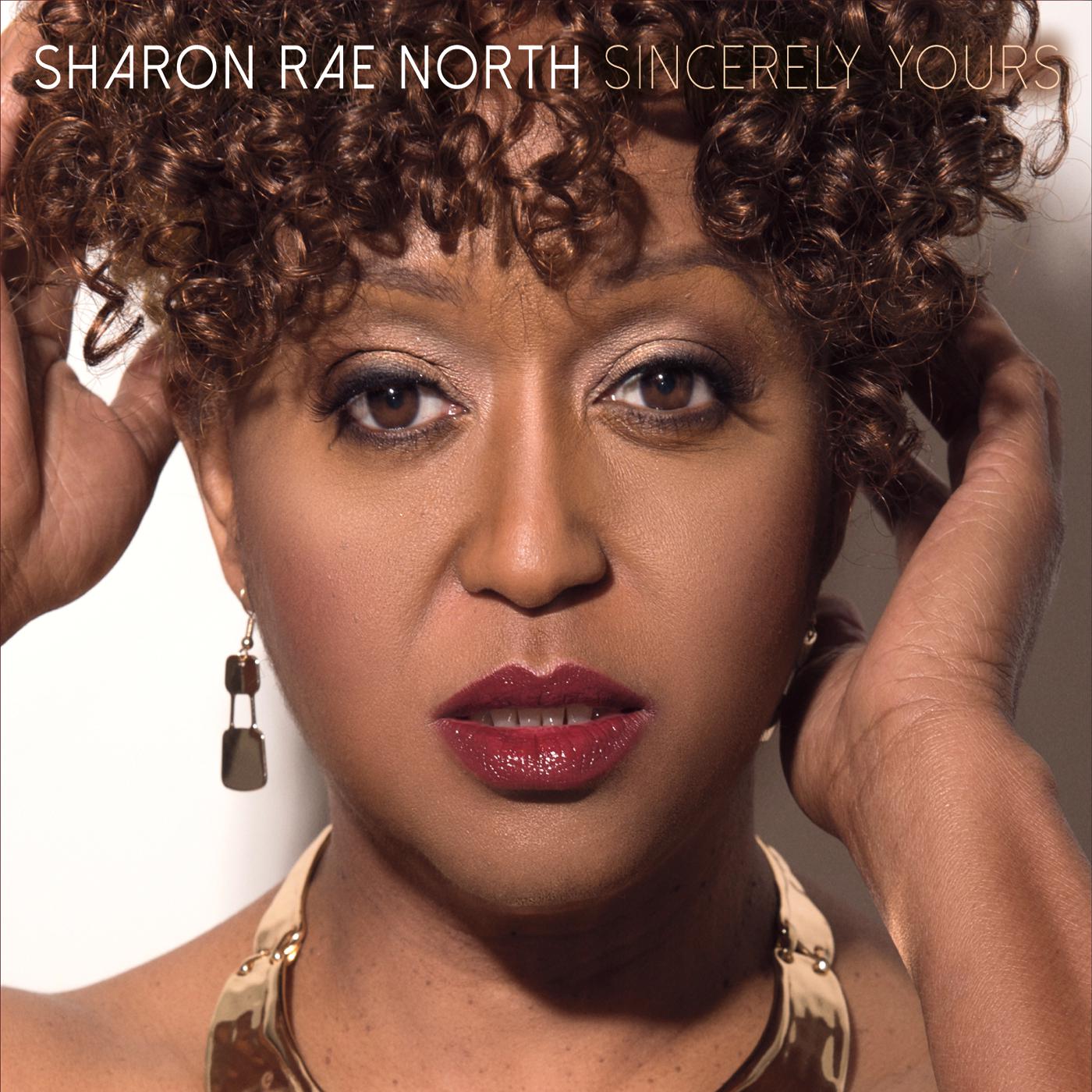 Sharon Rae North - My One and Only Love