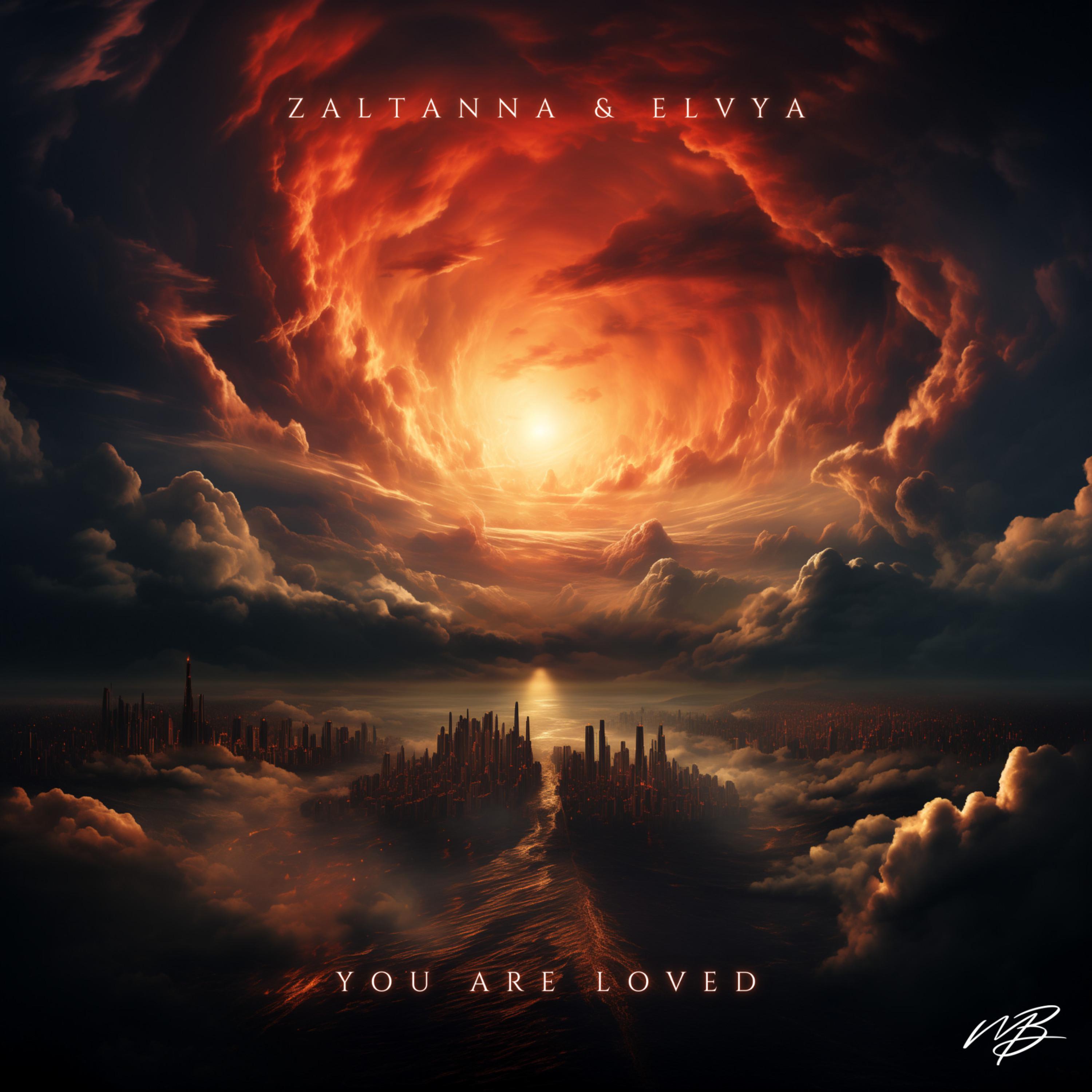 ZALTANNA - You Are Loved