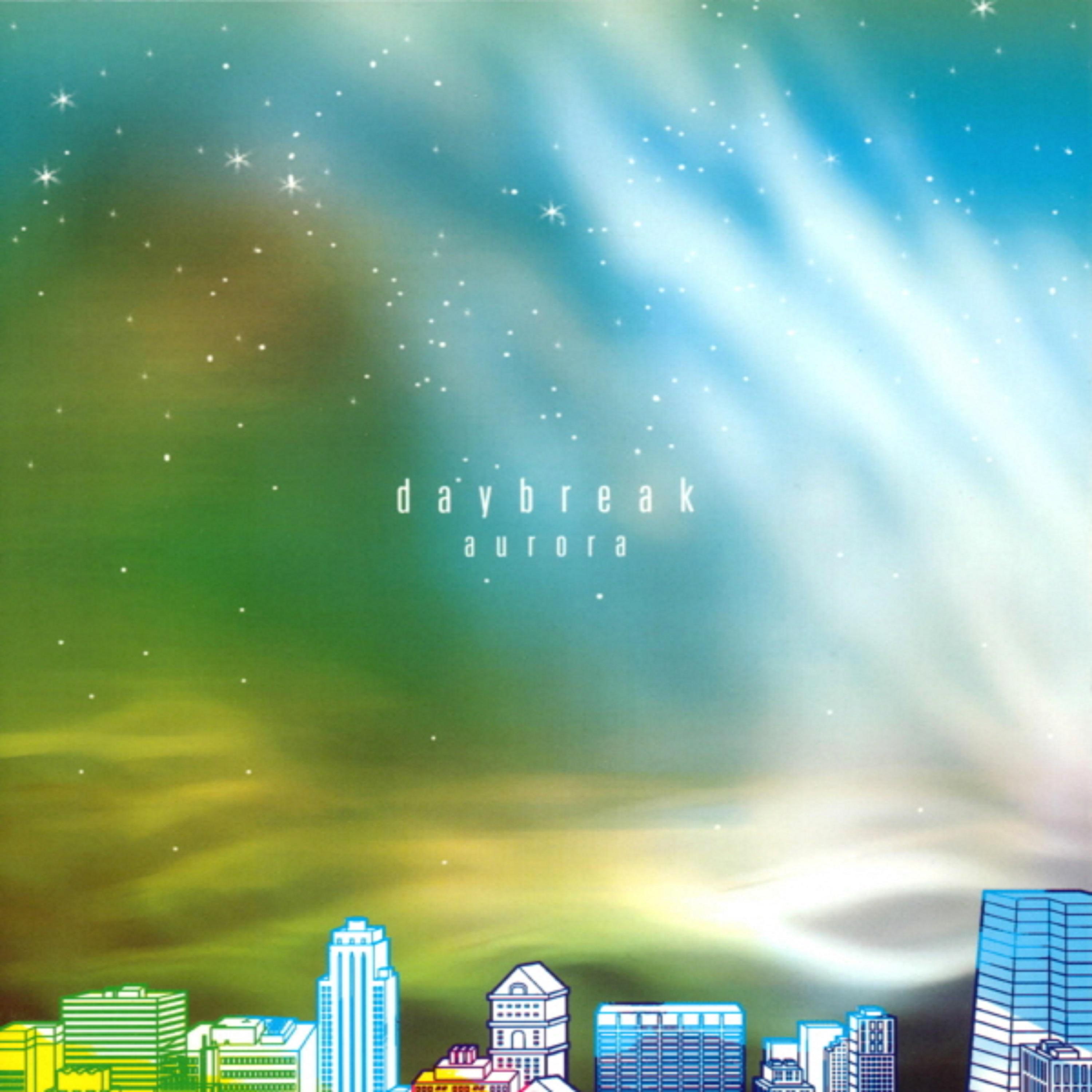 데이브레이크(Daybreak) 2집(Aurora)
