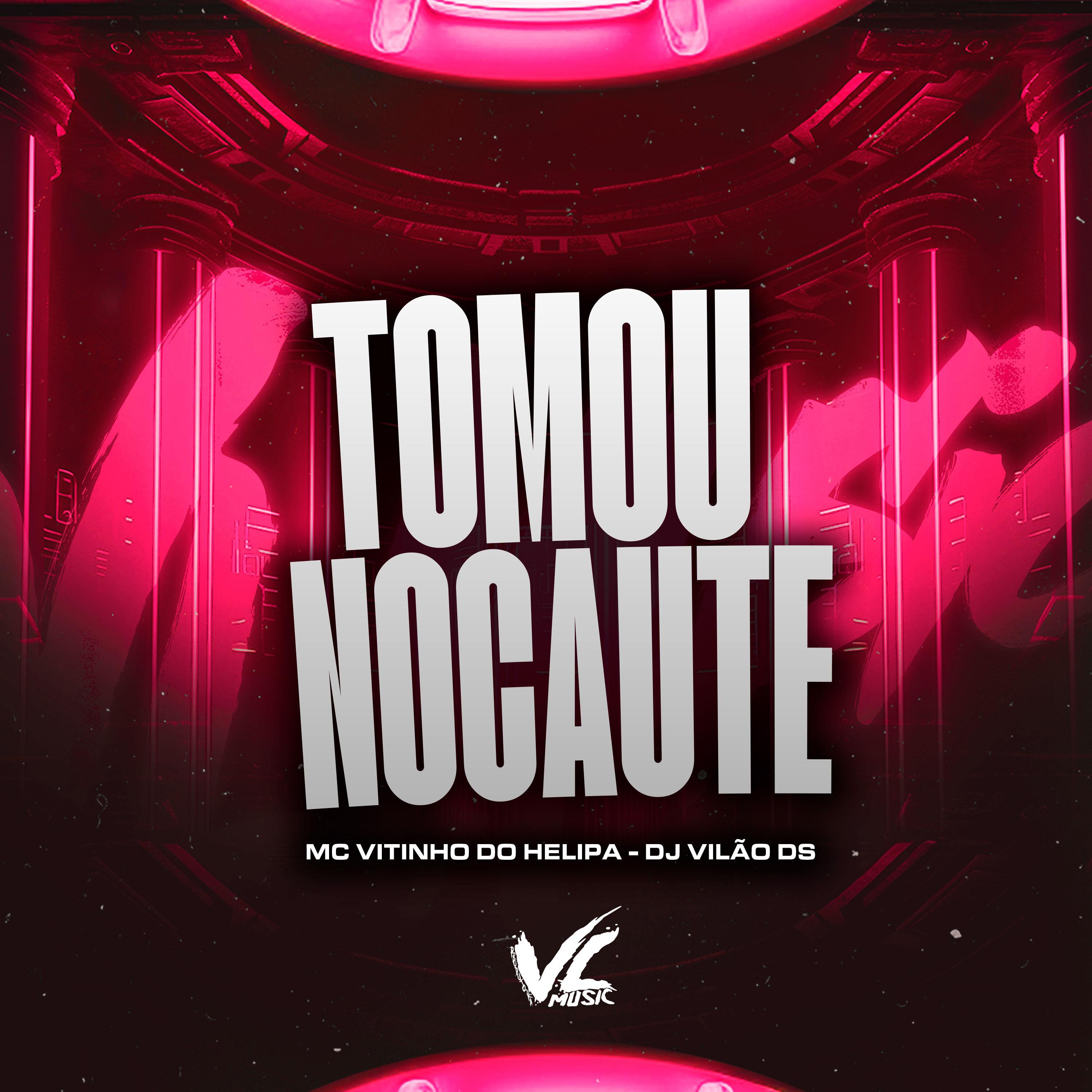 DJ Vilão DS - Tomou Nocaute