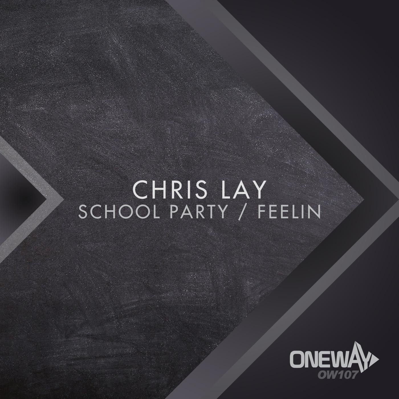 Chris Lay - School Party (Original Mix)