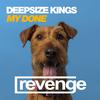 Deepsize Kings - My Done (Original Mix)