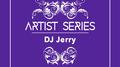 Artist Series: DJ Jerry专辑