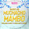 Baudhy LBA - Muchacho Mambo