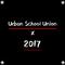 Urban School Union 2017 Preview专辑