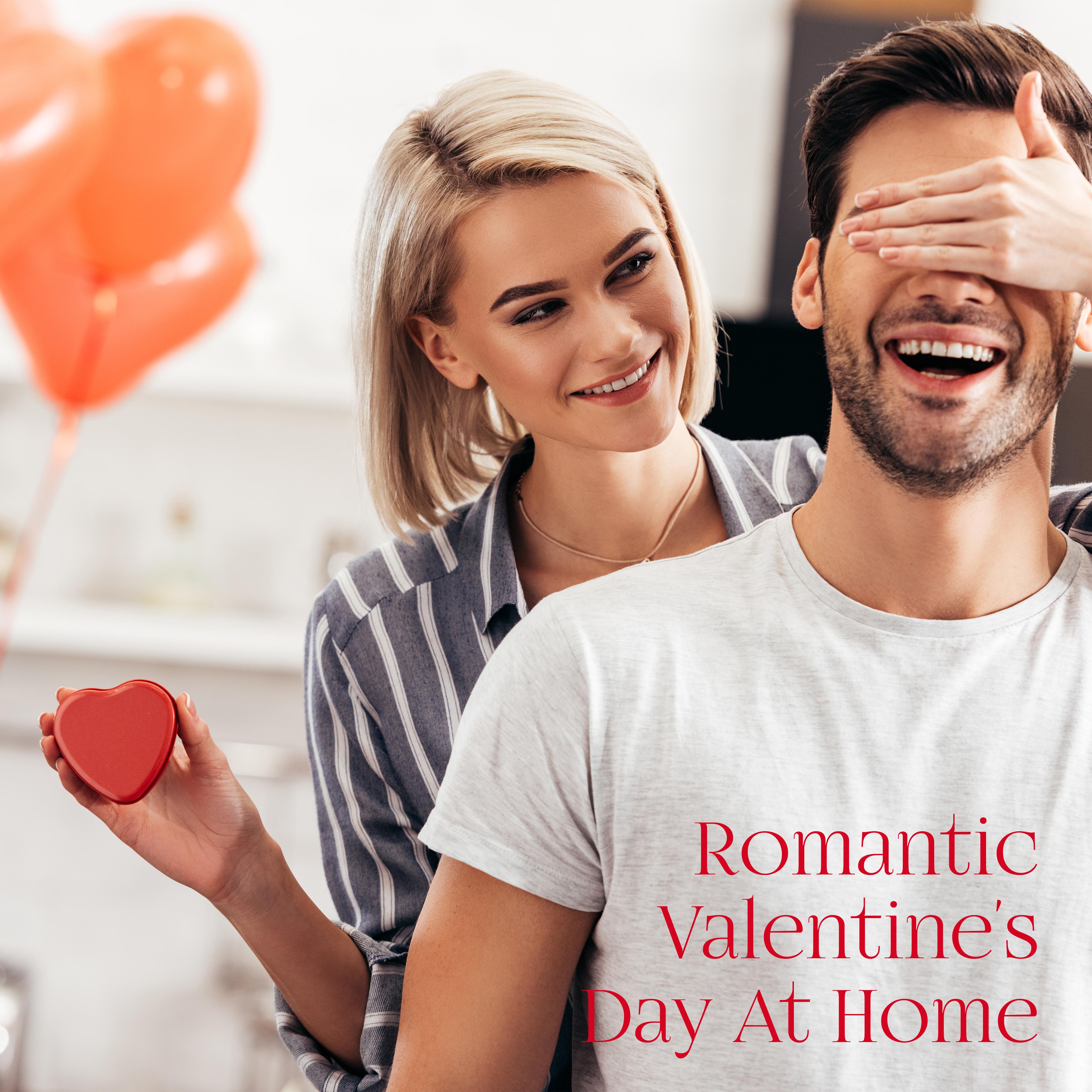 Romantic Valentine's Day At Home: Sensual Music for Couples in Love