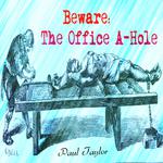 Beware: The Office A-Hole专辑