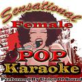 Sensational Female Pop Karaoke