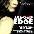 Jagged Edge - Theme from the Motion Picture (John Barry)