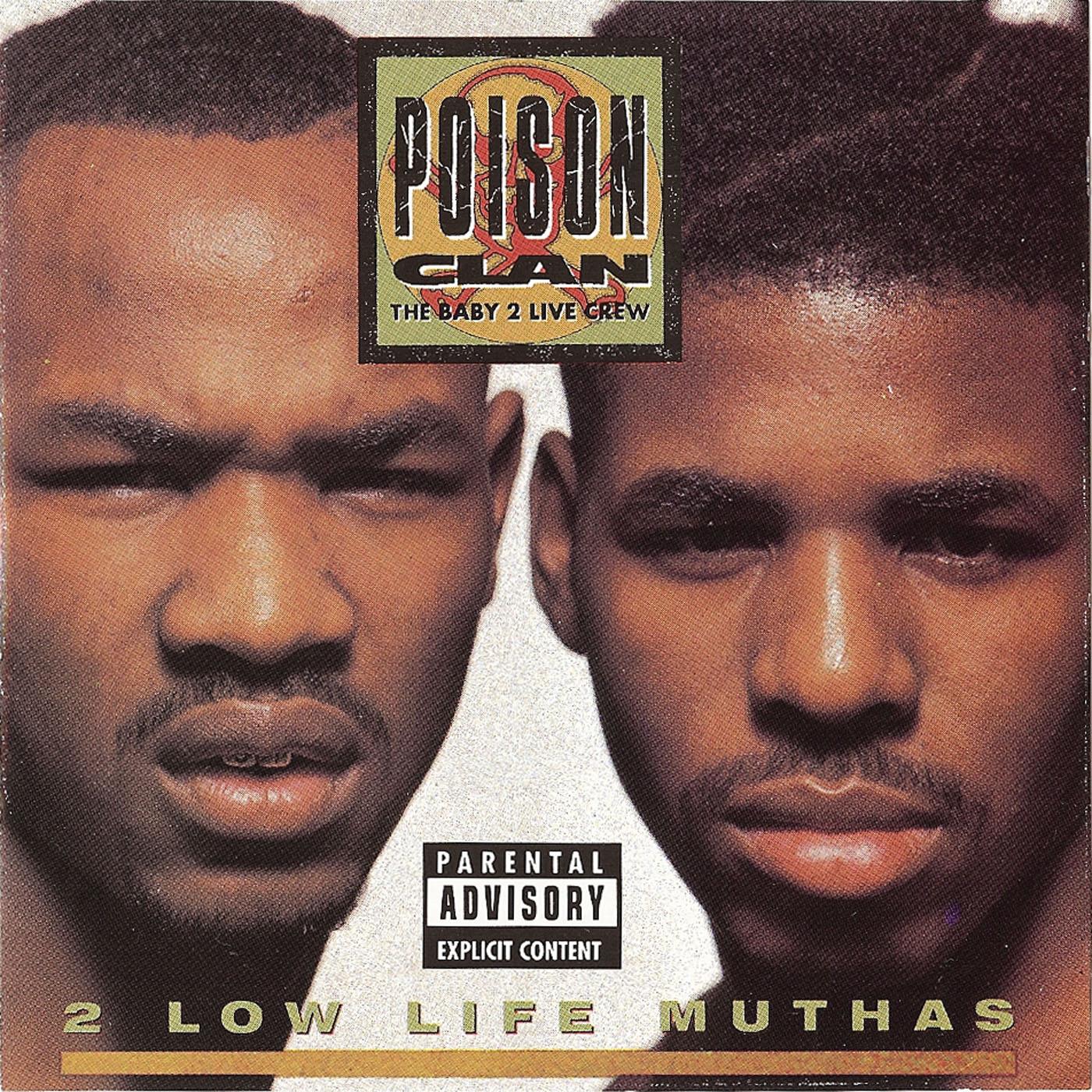 2 Low Life Muthas
