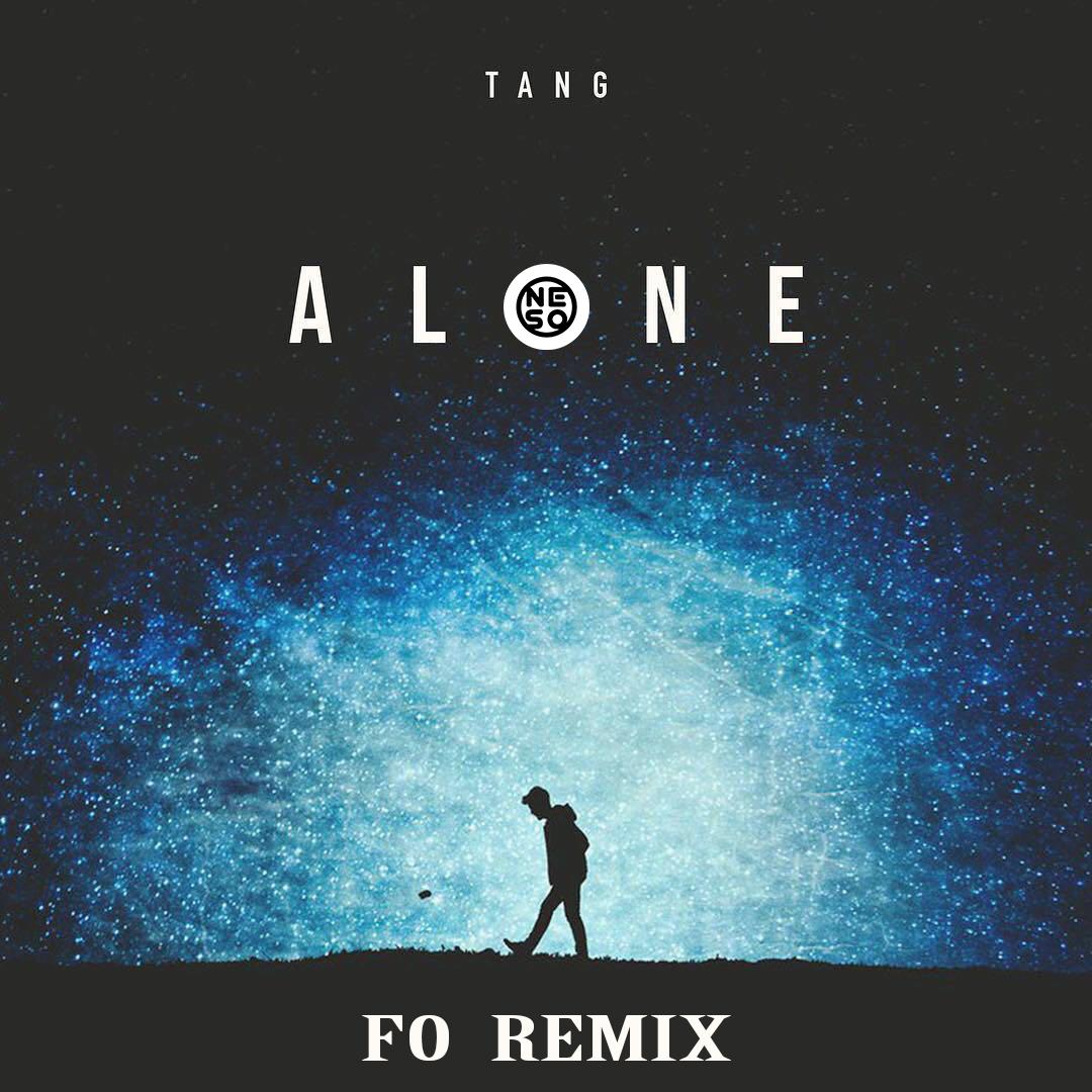 TANG - ALONE (FO REMIX)专辑