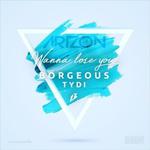 Wanna Lose You (Arizon Remix)专辑