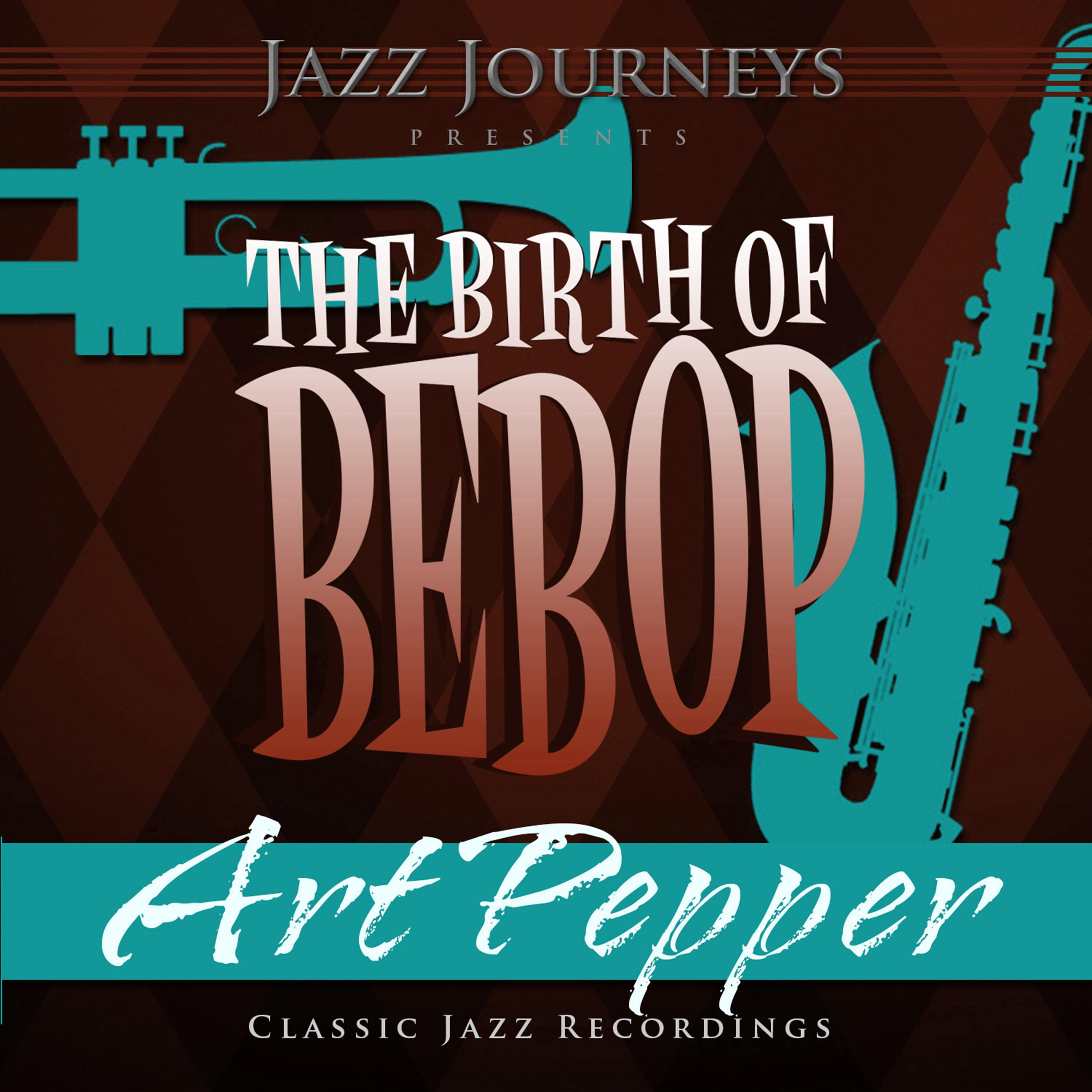 his giants 所属专辑:jazz journeys presents the birth of bebop