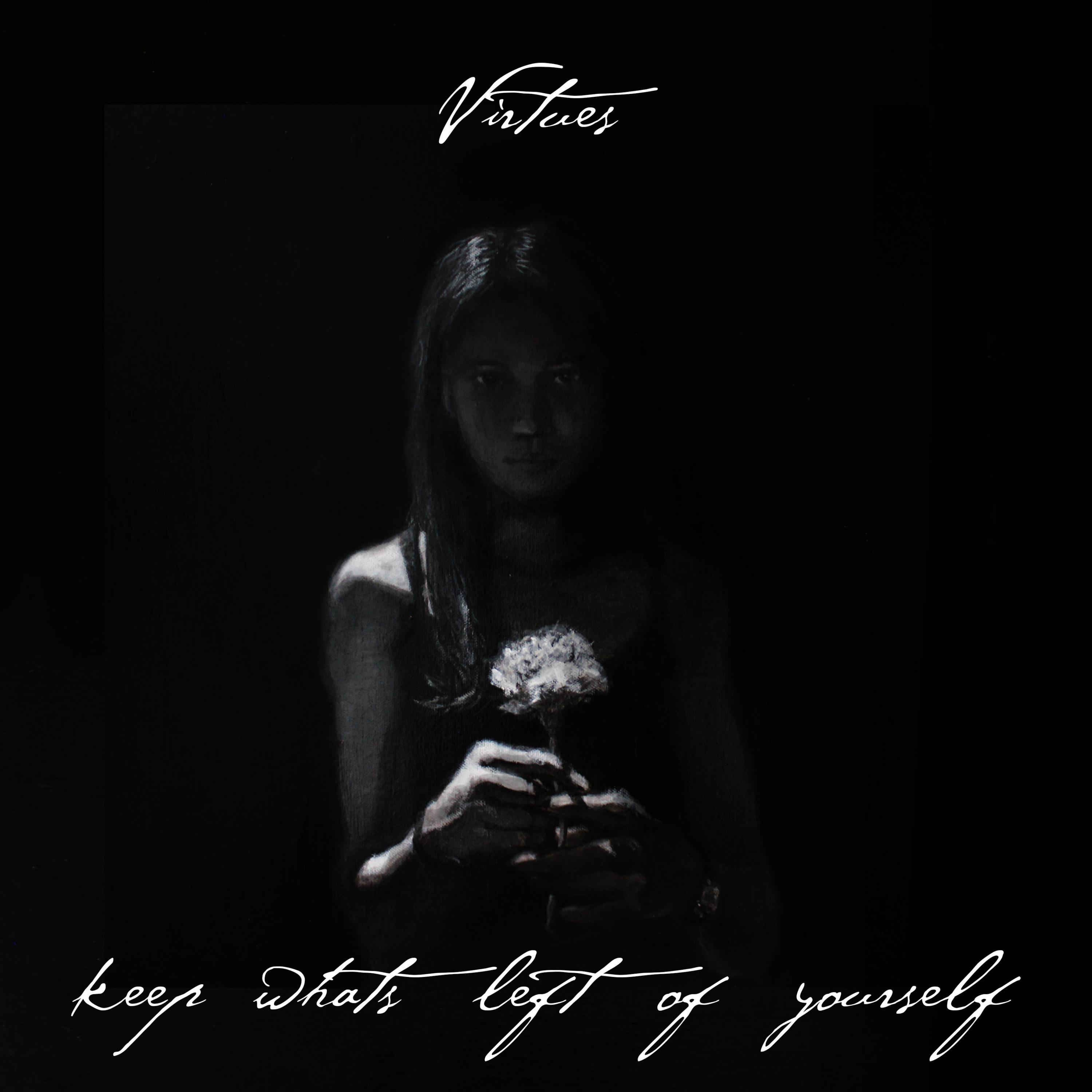 Keep What's Left of Yourself