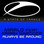 Always Be Around (MaRLo's Tech-Energy Remix)