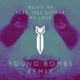 My Love (Young Bombs Remix)