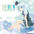 CERCA -チェルカ-