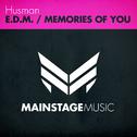 E.D.M. / Memories Of You