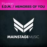 E.D.M. / Memories Of You专辑