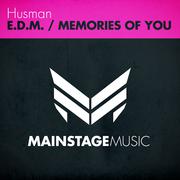 E.D.M. / Memories Of You