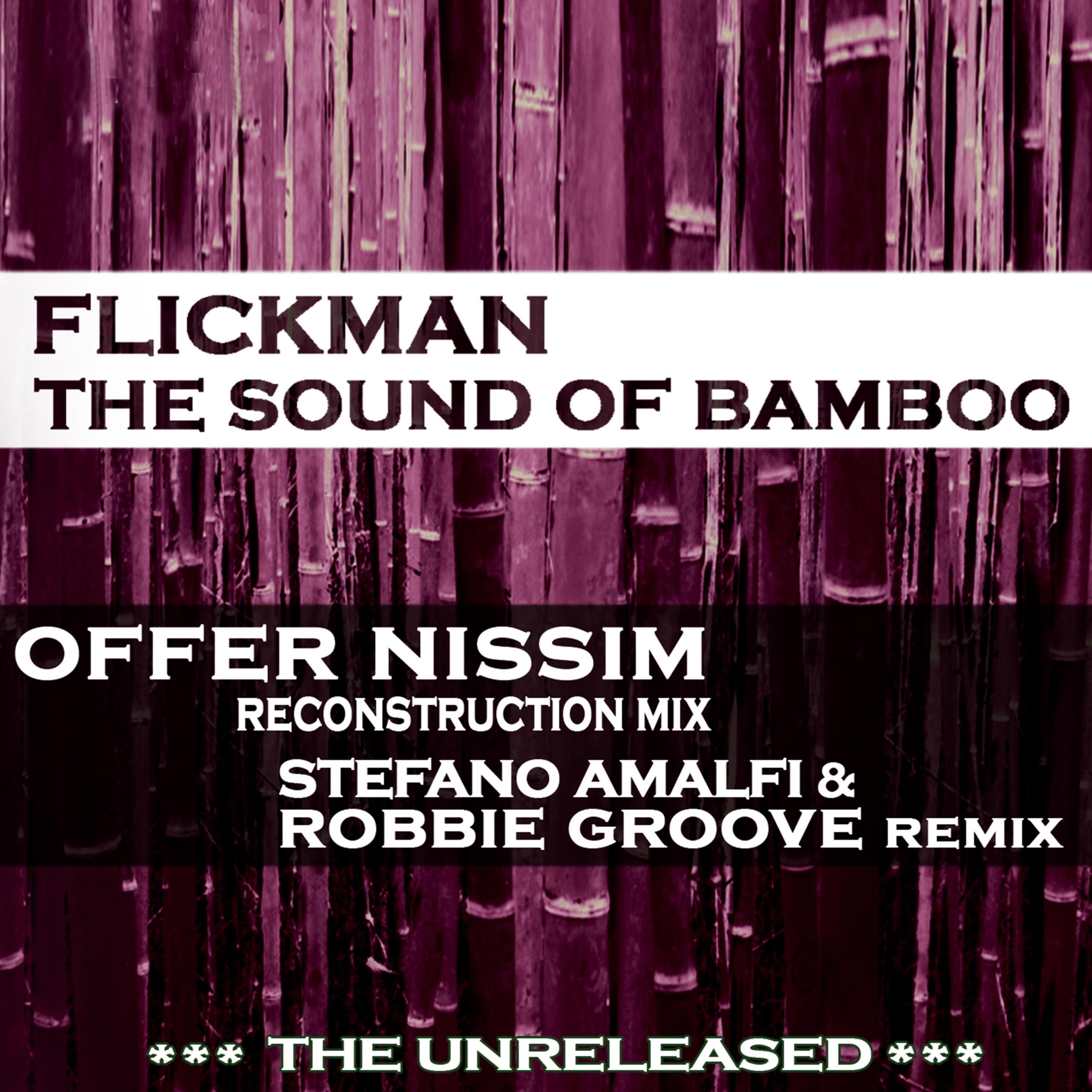 The Sound of Bamboo Unreleased