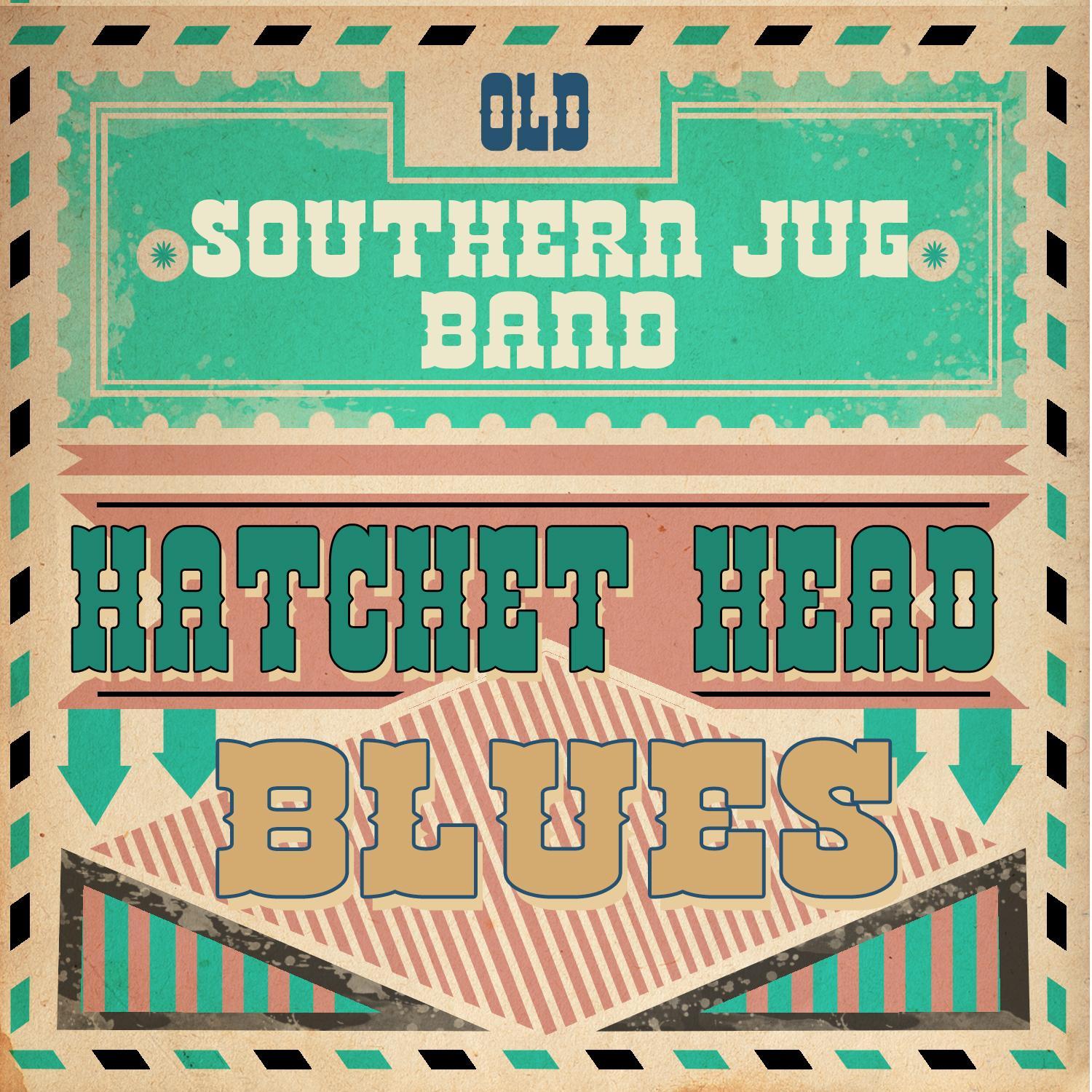 Hatchet Head Blues