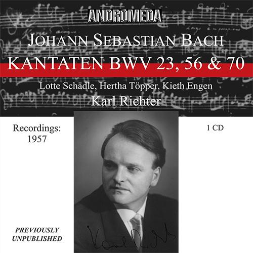 BACH, J.S.: Cantatas - BWV 23, 56, 70 (Schadle, Krebs, R. Price, Munich Bach Choir, Ein Kammerorchester Richter, K. Richter) (1957)
