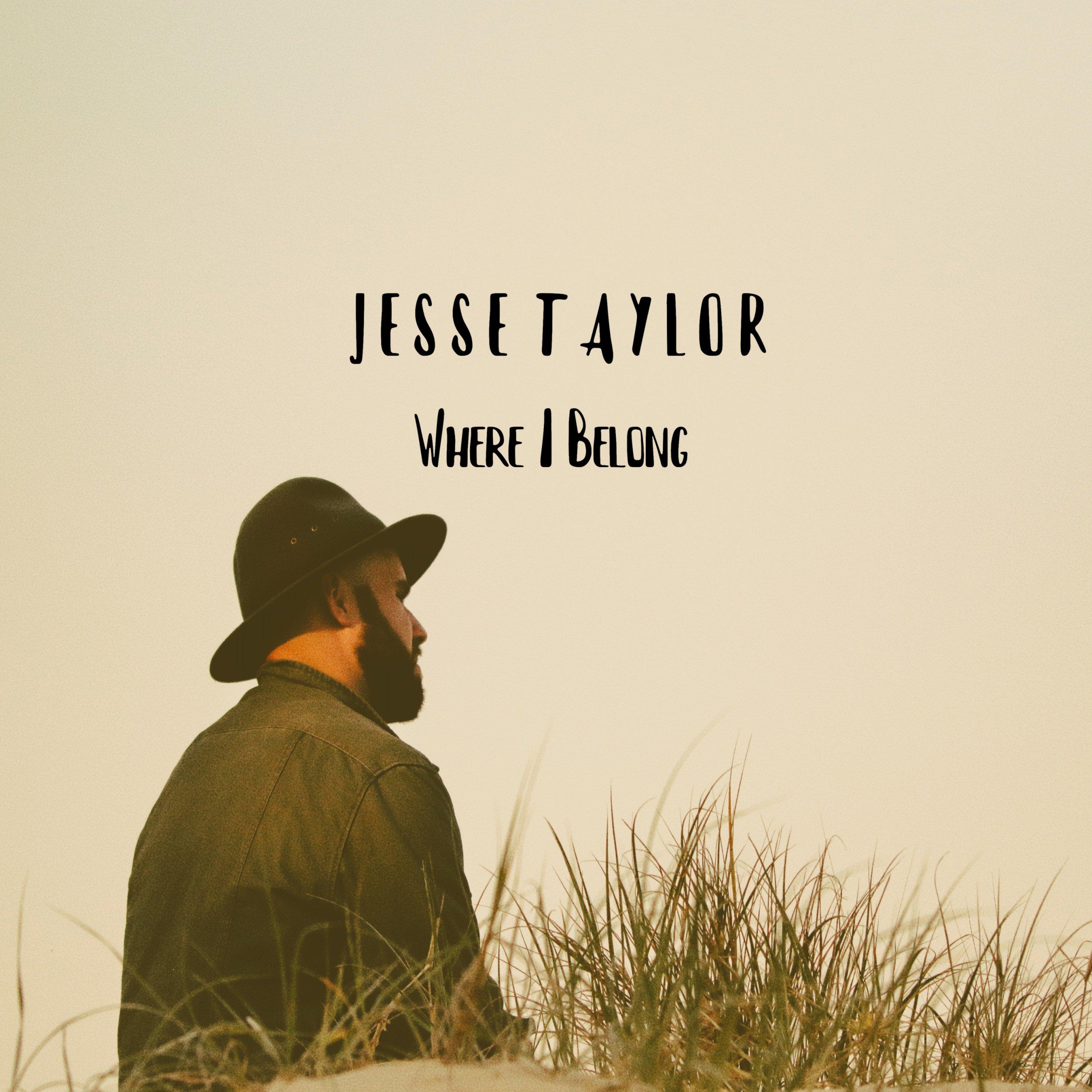 Jesse Taylor - Where I Belong