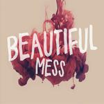 Beautiful Mess（《歌手》翻唱版）专辑