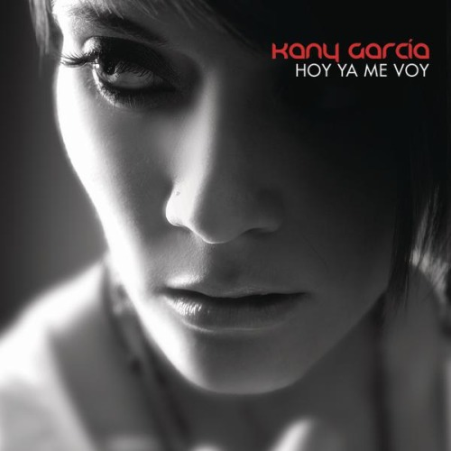 Kany García - Hoy Ya Me Voy