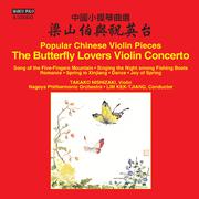 CHEN, Gang / HE, Zhanhao: Butterfly Lovers Violin Concerto (The) / Popular Chinese Violin Pieces (T