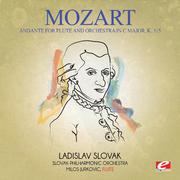 Mozart: Andante for Flute and Orchestra in C Major, K. 315 (Digitally Remastered)