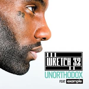Unorthodox - Wretch 32 & Example (karaoke) 带和声伴奏 （升6半音）