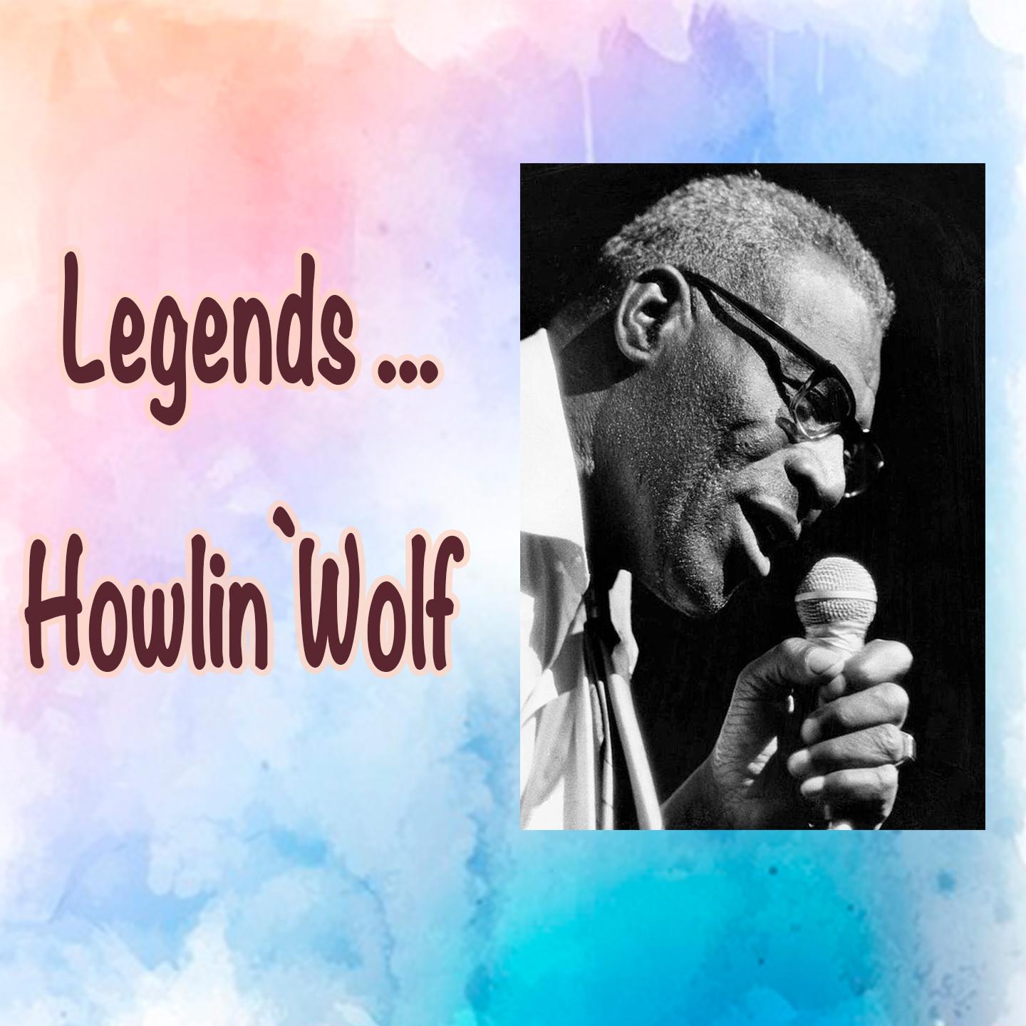 Legends: Howlin' Wolf专辑