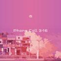 Phone Call 316