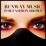 Runway Music For Fashion Shows (패션쇼 음악)专辑