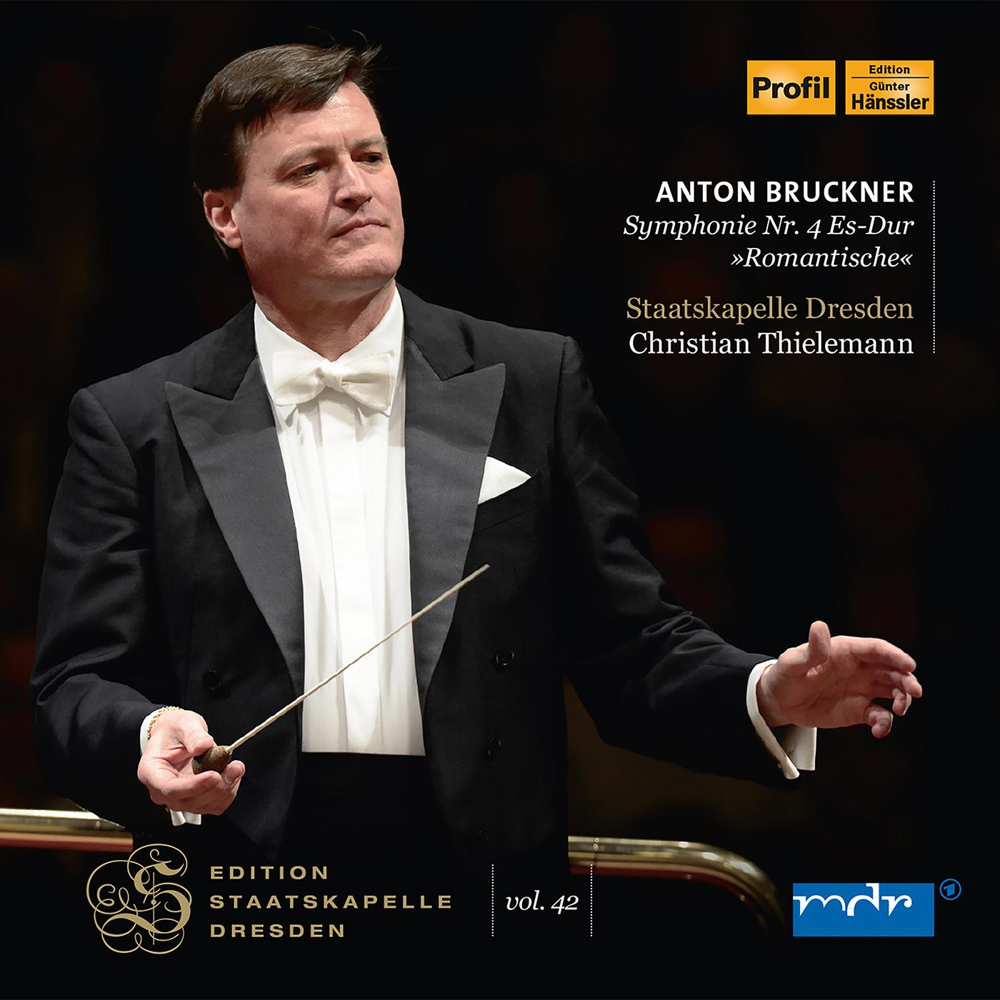 BRUCKNER, A.: Symphony No. 4, "Romantic" (1886 version, ed. L. Nowak) (Thielemann) (Staatskapelle Dresden Edition, Vol. 42)