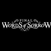 Final Words Of Sorrow