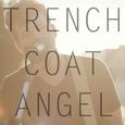 Trench Coat Angel (Acoustic)