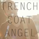 Trench Coat Angel (Acoustic)