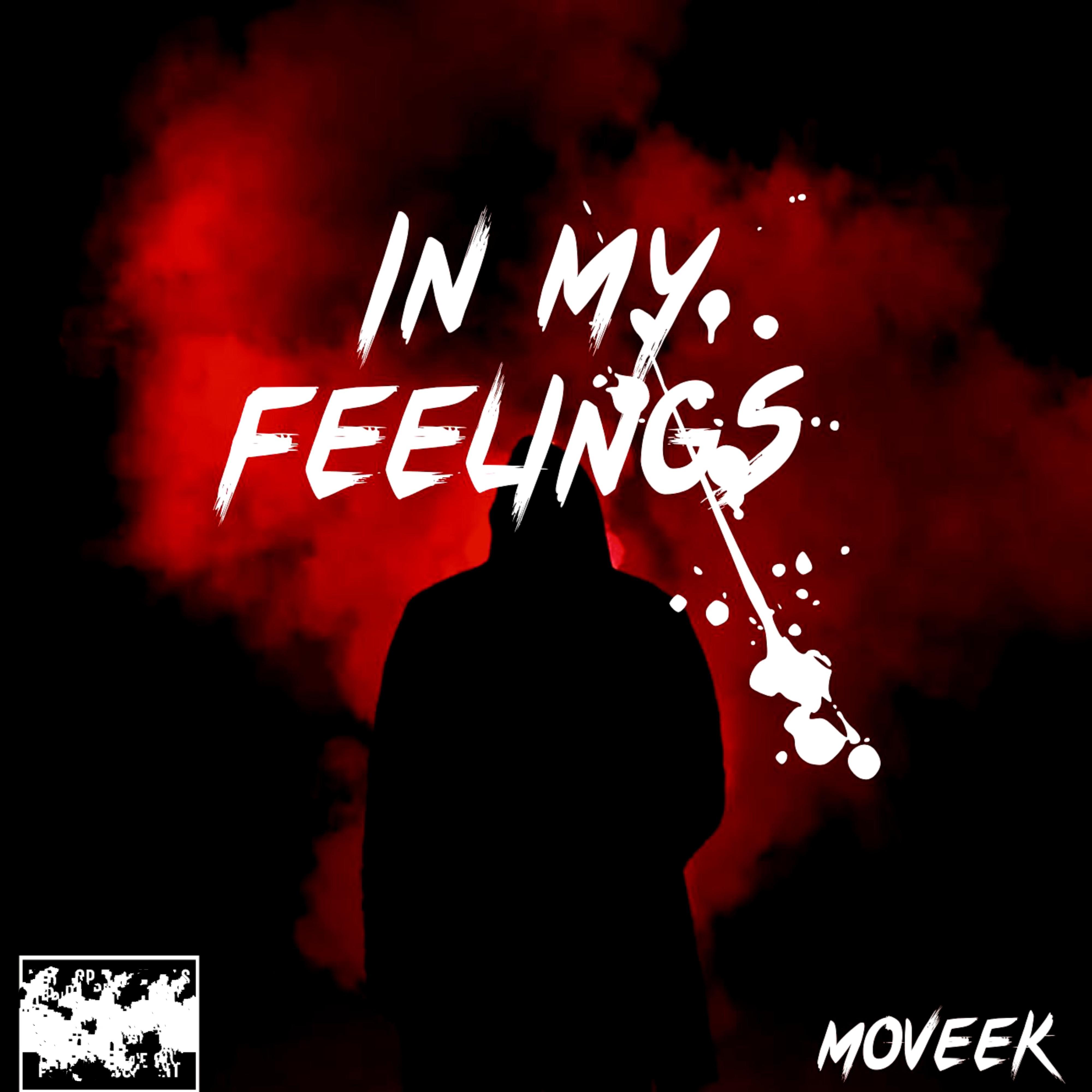 Moveek - In My Feelings